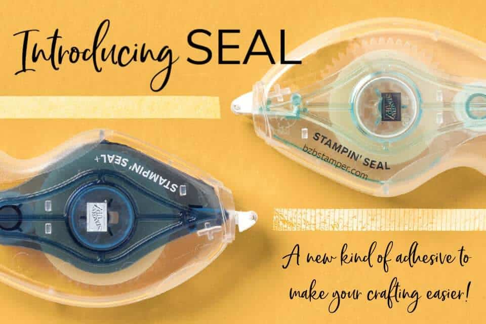 Introducing SEAL and SEAL+ Adhesive 1 Stampin' SEAL and Stampin' SEAL+ by Stampin' Up!