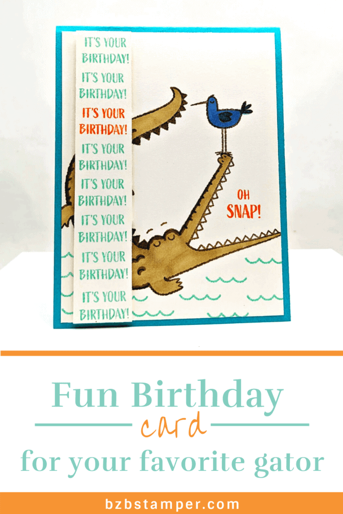 Need a Birthday Card for Teenagers? 18 Crocodile Card in Blue using the Oh Snap stamp set from Stampin' Up!