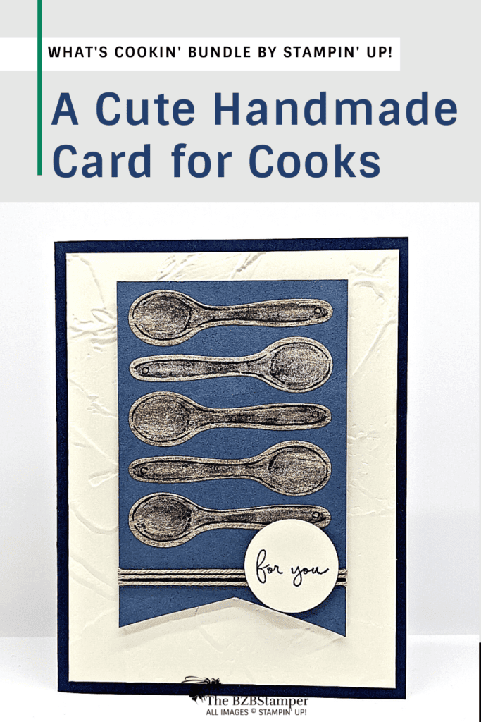 Adorable Card for Cooks using the Whats Cookin Bundle 17 0701