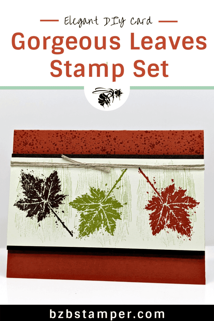 Gorgeous Leaves Stamp Set 17 3 Leaf Card featuring the Gorgeous Leaves Stamp Set by Stampin' Up!