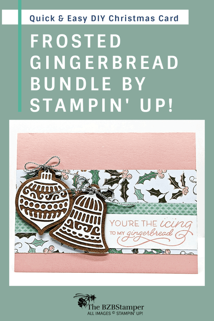 The Frosted Gingerbread Bundle by Stampin Up 17 Bell and Ornament card using the Frosted Gingerbread Bundle by Stampin' Up!