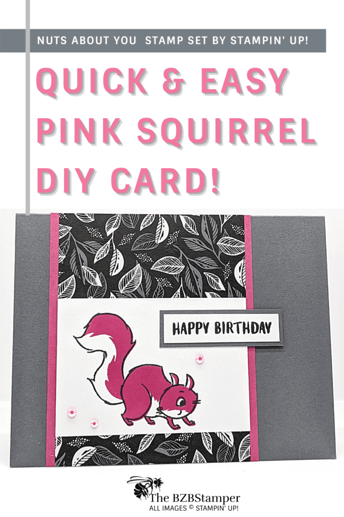 A Pink Squirrel Birthday Card? 14 Nuts About Squirels Stamp Set with a Pink Squirrel