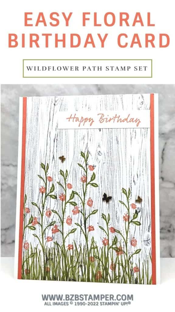 Happy Birthday Card using the Wildflower Path Stamp Set 15 041722