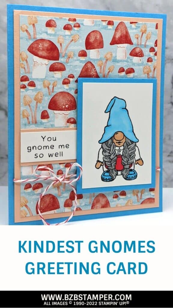 Gnome card featuring you gnome me so well sentiment