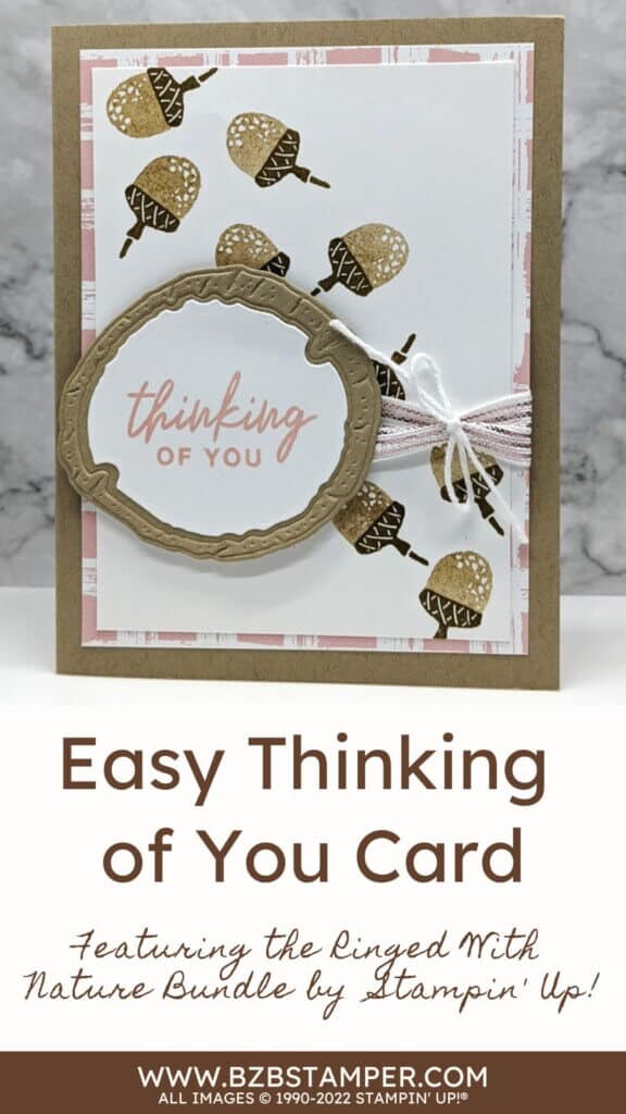 The Ringed with Nature Bundle 1 Thinking of You Card featuring acorns
