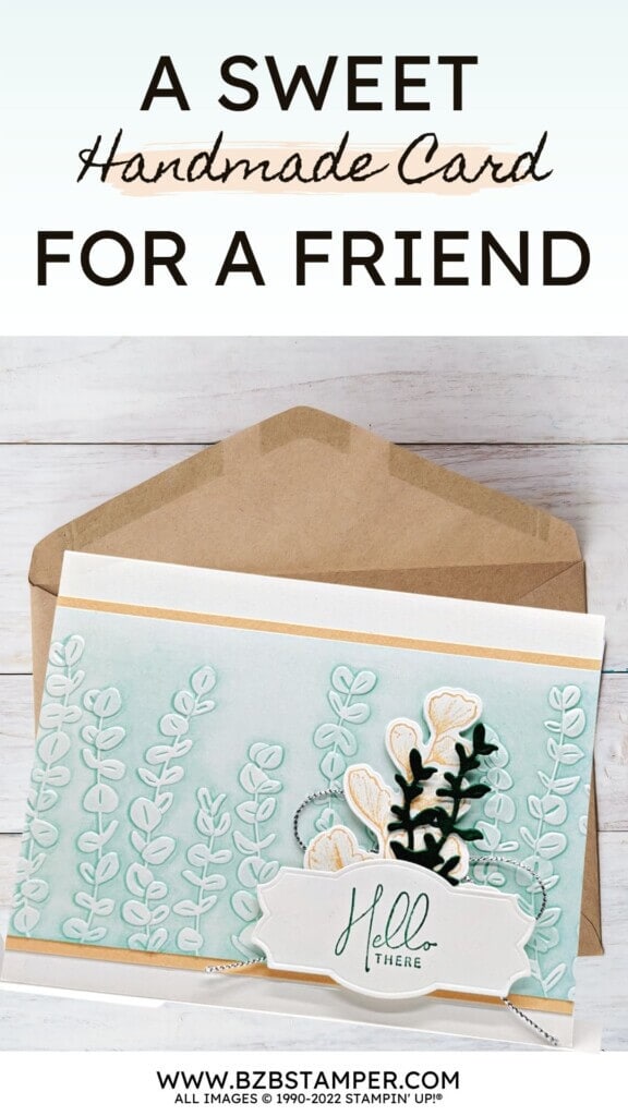 Sweet Handmade Card for a Friend 19 111122 natures prints stampinup pin2