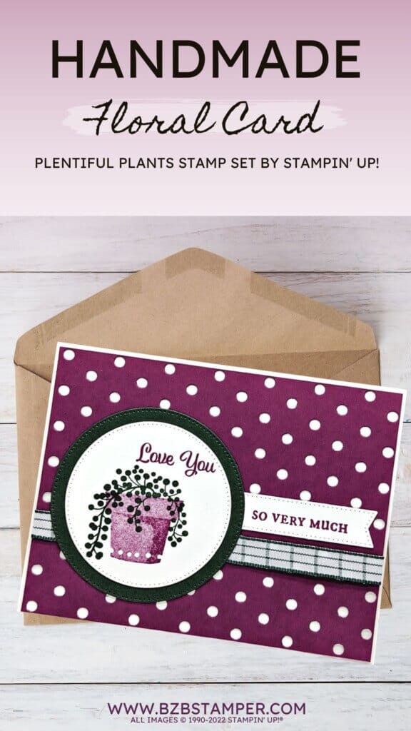 Floral Card using the Plentiful Plants Stamp Set 15 112322 plentiful plants stampinup pin2