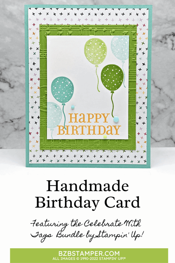 Celebrate with Tags Happy Birthday Card 1 Handmade happy birthday card with blue and green balloons, using Stampin' Up! products