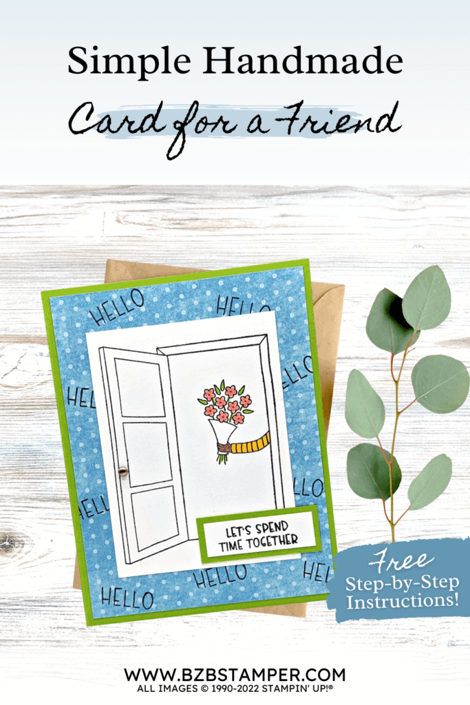Quick Handmade Card for a Friend 14 122522 warm welcome stampin up pin2