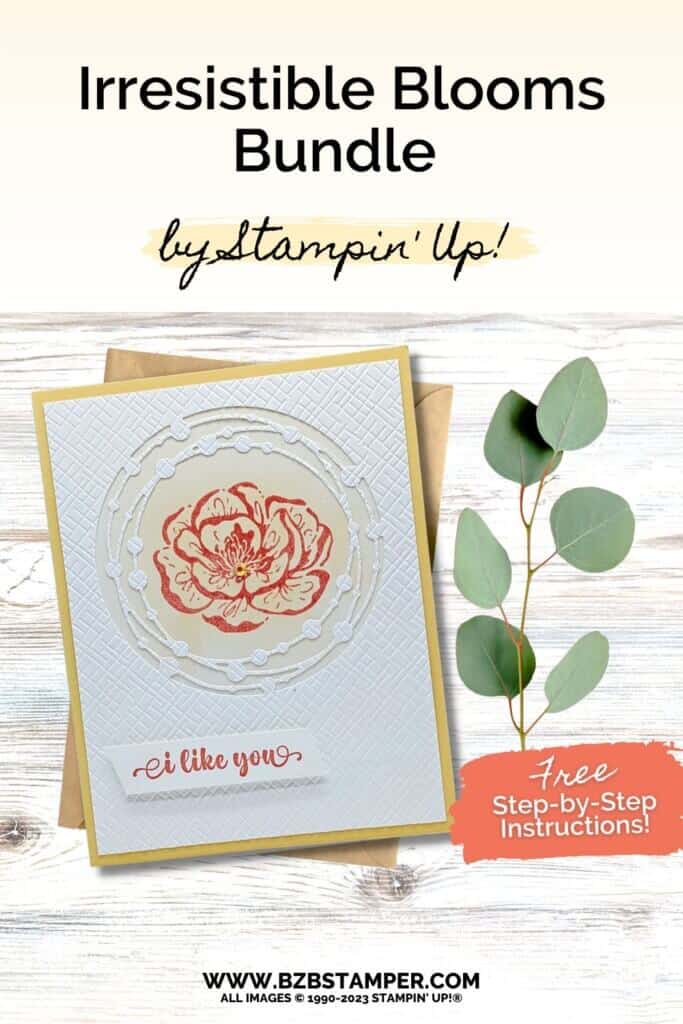 Irresistible Blooms Bundle from Stampin' Up! 17 031723 stampin up irresistible blooms pin2