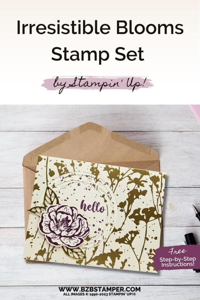 032123 stampin up irresistible blooms gold pin2