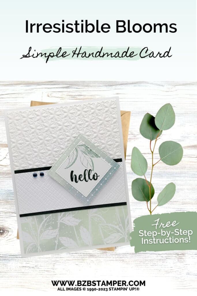 Irresistible Blooms Stamp Set from Stampin' Up! 17 032723 stampin up Irresistible blooms hello pin2