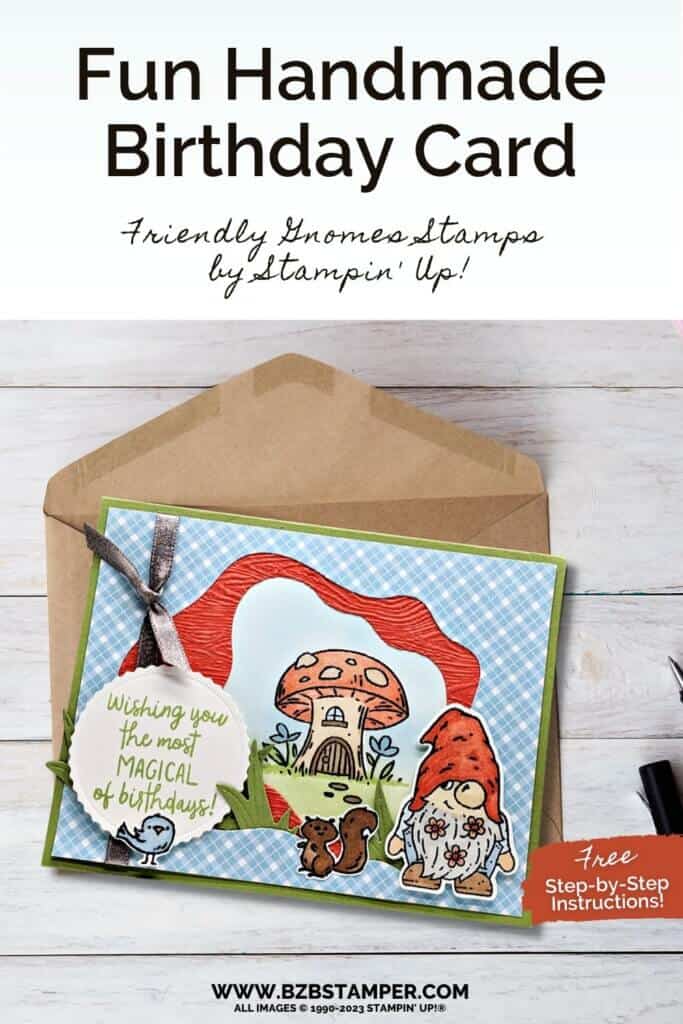 Birthday Card using the Friendly Gnomes Bundle 27 033123 stampin up friendly gnomes birthday3 pin2