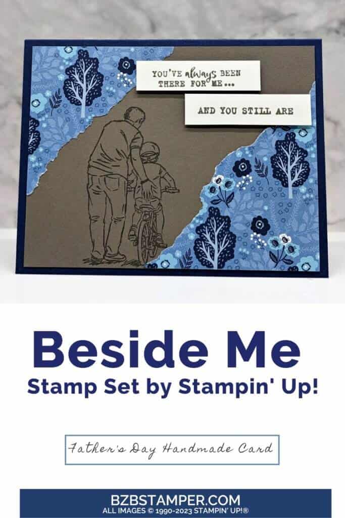 Celebrate Dad: Beside Me Stamp Set 1 Beside Me Stamp Set with a dad helping a child ride a bike and some pretty paper in browns and blues.