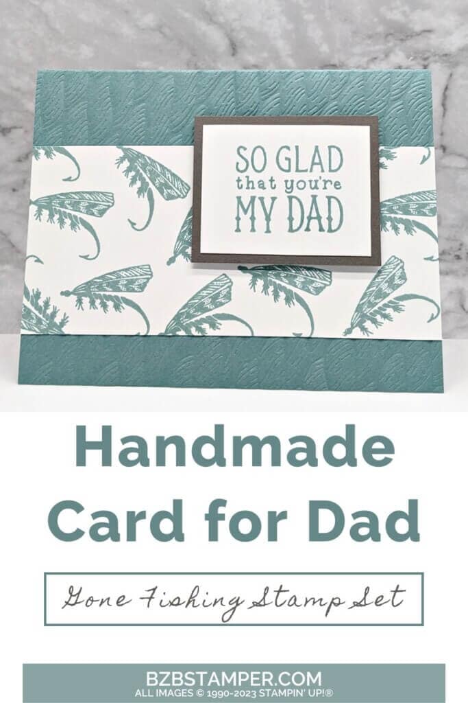 Father's Day Card for the Fishing Enthusiast 1 Handmade Father's Day Card in blues and greens using the Gone Fishing Stamp Set from Stampin' Up!