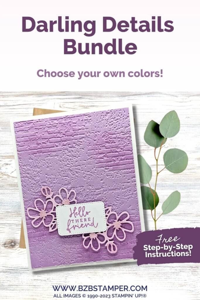 Unleash Your Creativity with the Darling Details Bundle 17 061423 stampin up darling details pin2