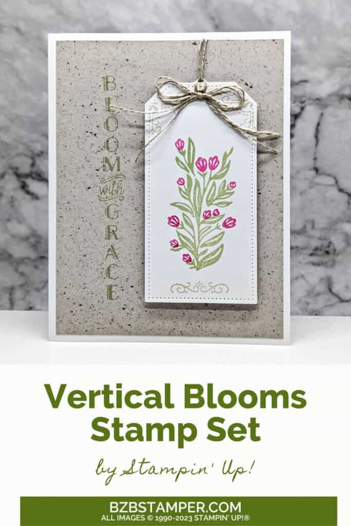 Handmade Card using the Vertical Blooms Stamp Set 1 Handmade Card using the Vertical Blooms Stamp Set in gray, green and pink.