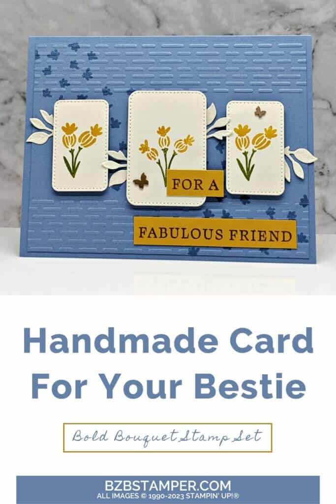 Tutorial Featuring the Bold Bouquet Stamp Set 1 Tutorial Featuring the Bold Bouquet Stamp Set in blues and dark yellows. Featurings floral and fauna images and the sentiment is for a fabulous friend.