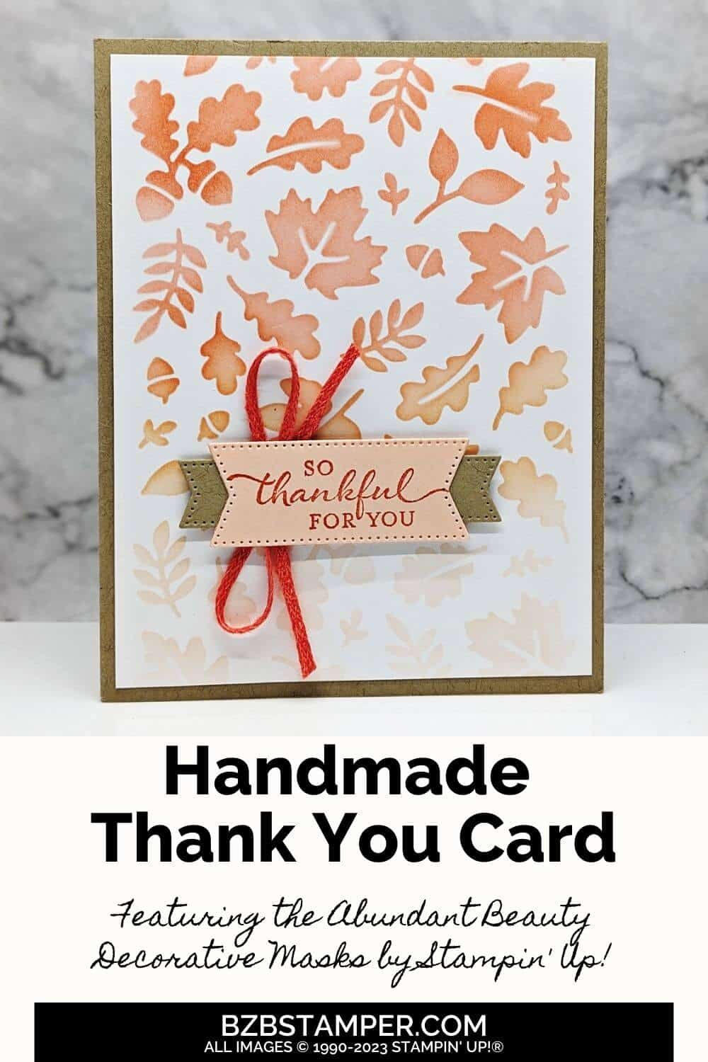 Thank You Card Using the Abundant Beauty Decorative Masks 5 091623 stampin up abundant beauty masks pin1