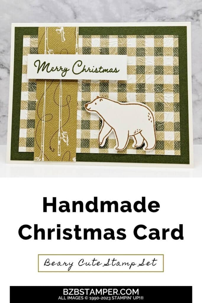 Beary Cute Stamp Set by Stampin Up 6 Beary Cute Stamp Set by Stampin Up, featuring pretty plaid paper in olive and tan, and a cute polar bear. Sentiment is "Merry Christmas".