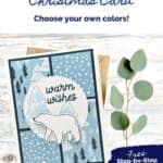 Winter Card with 4 squares of pretty paper featuring a "warm wishes" sentiment with a polar bear image.