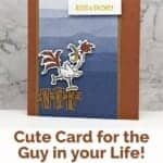 Card featuring a rooster on a fence in browns in blues with a "rise and shine" sentiment.