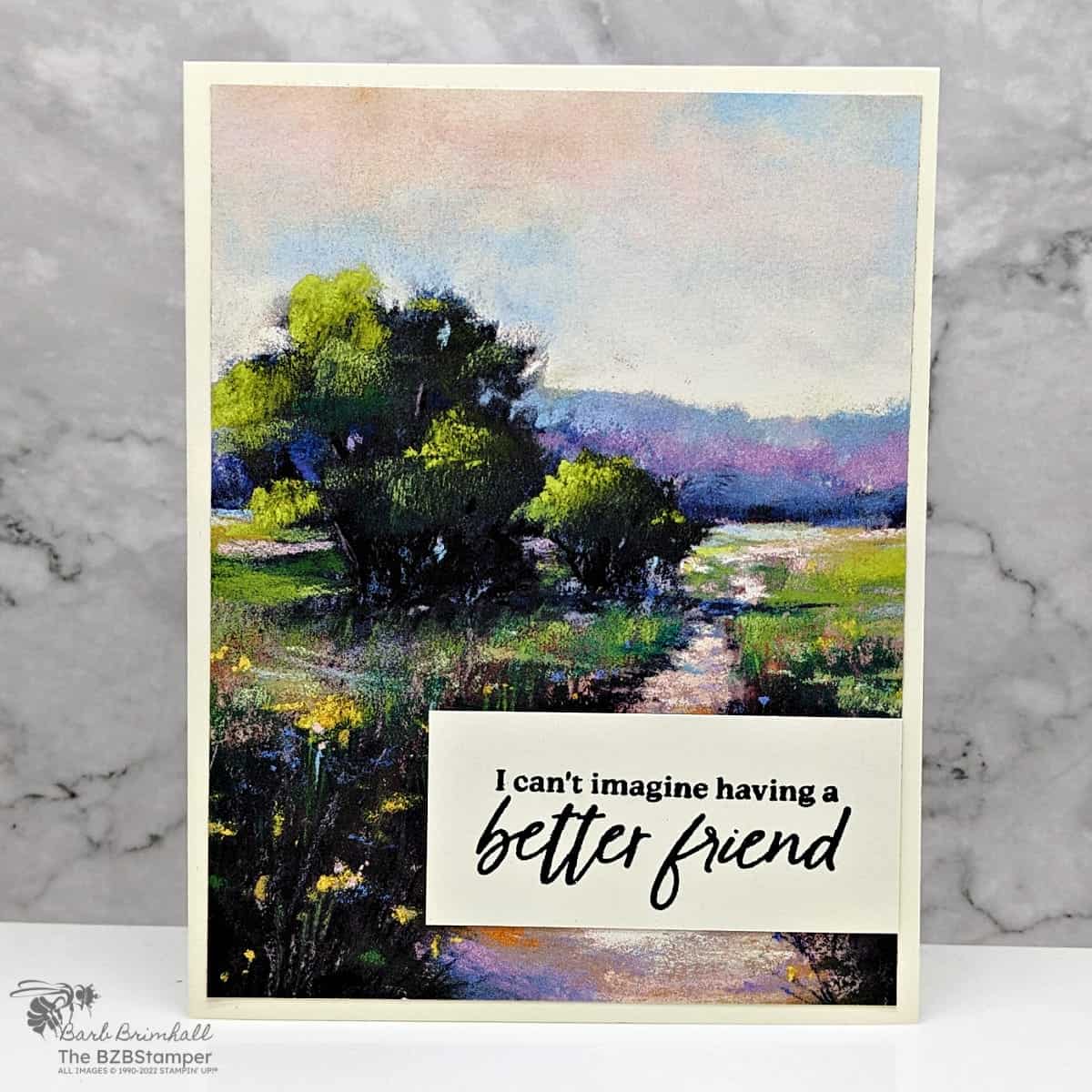Quick and Easy Handmade Card 1 Quick and Easy Handmade Card featuring a beautiful nature scene with pathway and a I can't imagine having a better friend sentiment.