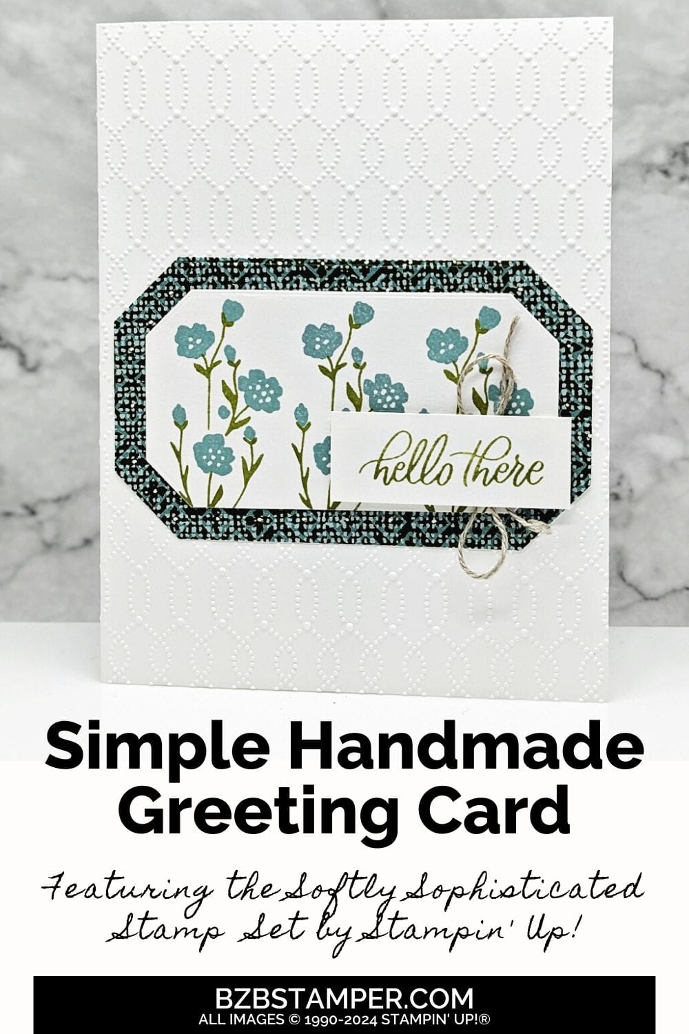 Two-Step Stamping with Softly Sophisticated Bundle 5 Two-Step Stamping with the Softly Sophisticated Bundle in blues and greens with an embossed background, flowers and a "hello there" sentiment.