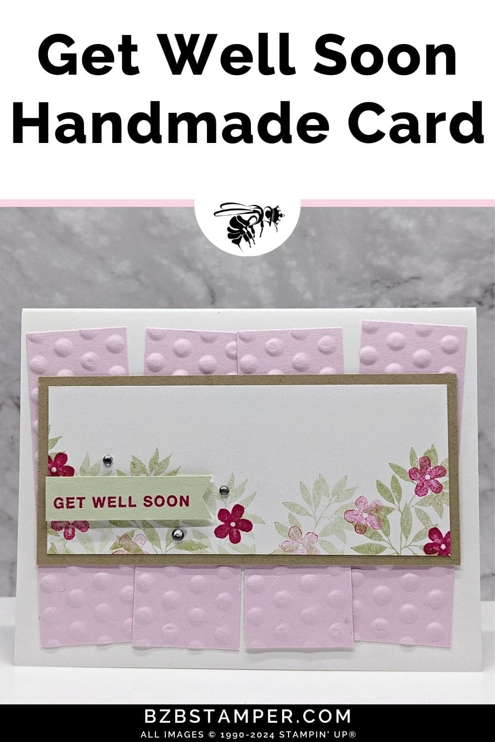 Get Well Card using the Darling Details Stamp Set 6 Get Well Card using the Darling Details Stamp Set in pinks and soft green. Embossed layer with flowers and leaves on a Kraft cardstock mat.