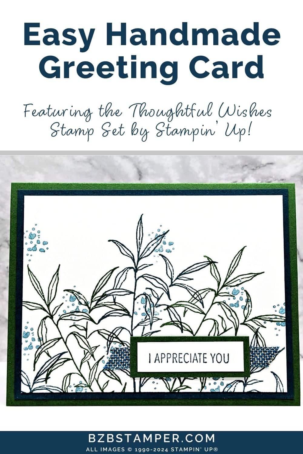 Easy Greeting Cards using the Thoughtful Wishes Stamp Set 6 Easy Greeting Cards using the Thoughtful Wishes Stamp Set in Navy Blues and Greens, featuring an "I appreciate you" sentiment.