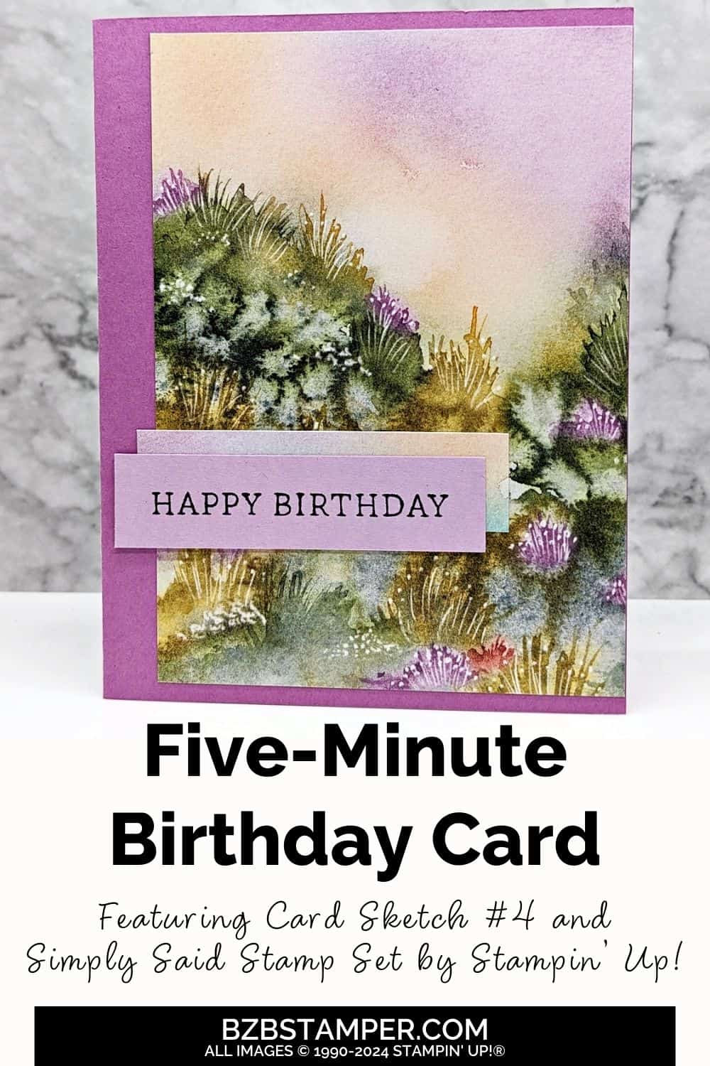 5 Minute Birthday Card Using Card Sketch 4 7 5 Minute Birthday Card Using Card Sketch 4 with nature background paper and a Happy Birthday sentiment.