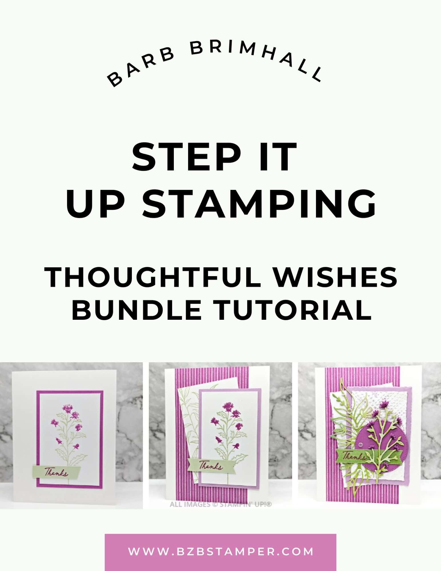 Thoughtful Wishes Step It Up Stamping Instructions 1 Thoughtful Wishes Step It Up Stamping Instructions