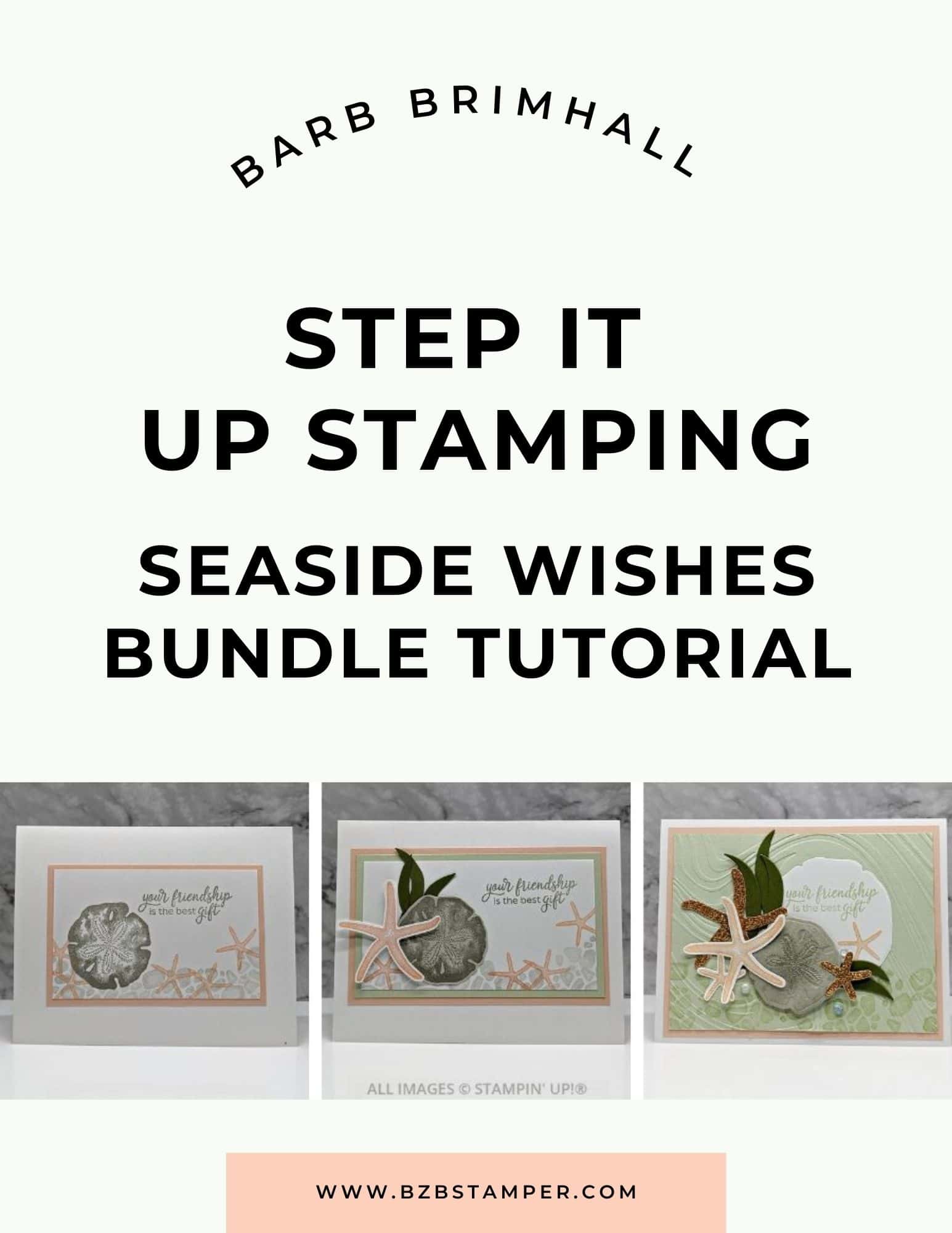 Seaside Wishes Step It Up Stamping Instructions 1 Seaside Wishes Step It Up Stamping Instructions