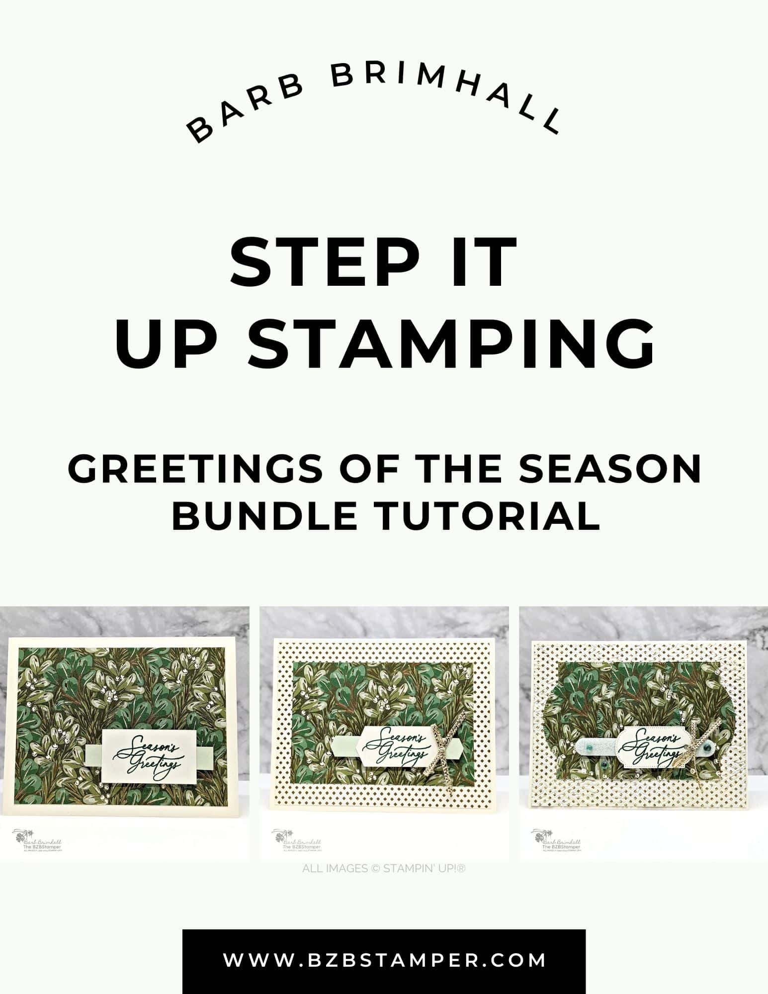 Greetings of the Season Step It Up Stamping Instructions 1 Greetings of the Season Step It Up Stamping Instructions