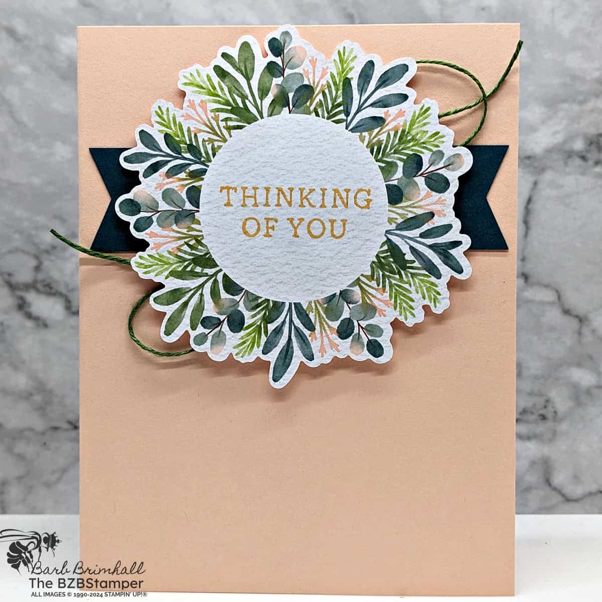 5 Minute Thinking of You Card Using Card Sketch 10 1 5 Minute Thinking of You Card Using Card Sketch 10. Features a wreath with the sentiment in the center circle in colors of light pink and dark green.