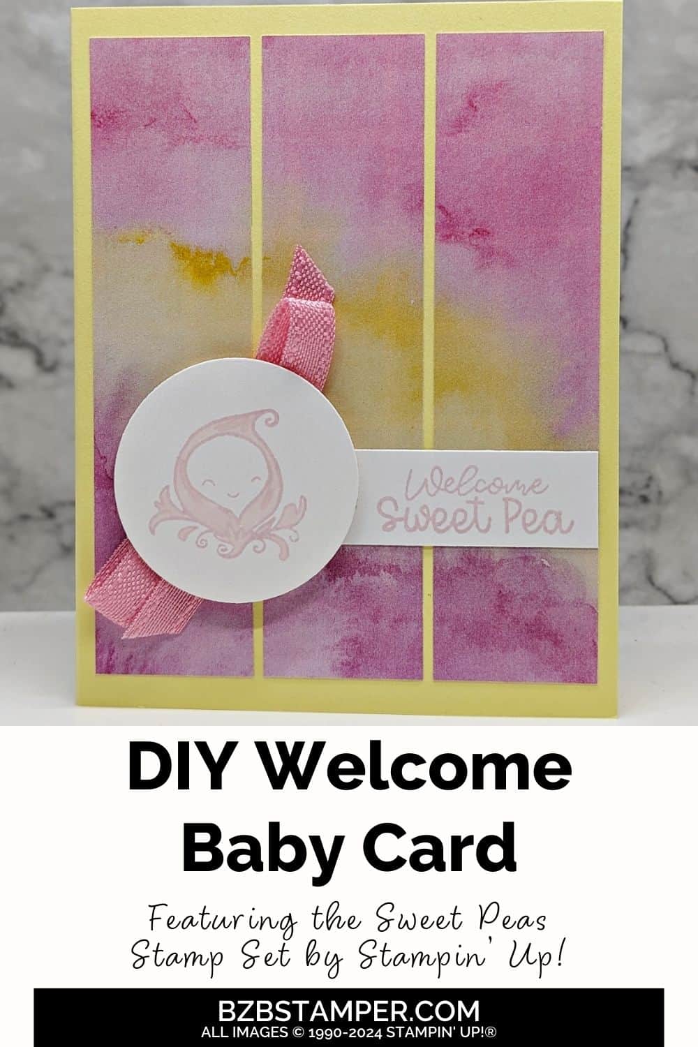 Welcome Baby Card with the Sweet Peas Stamp Set 6 Welcome Baby Card with the Sweet Peas Stamp Set in pinks and yellow, with pretty paper and a "welcome Sweet Pea" sentiment.