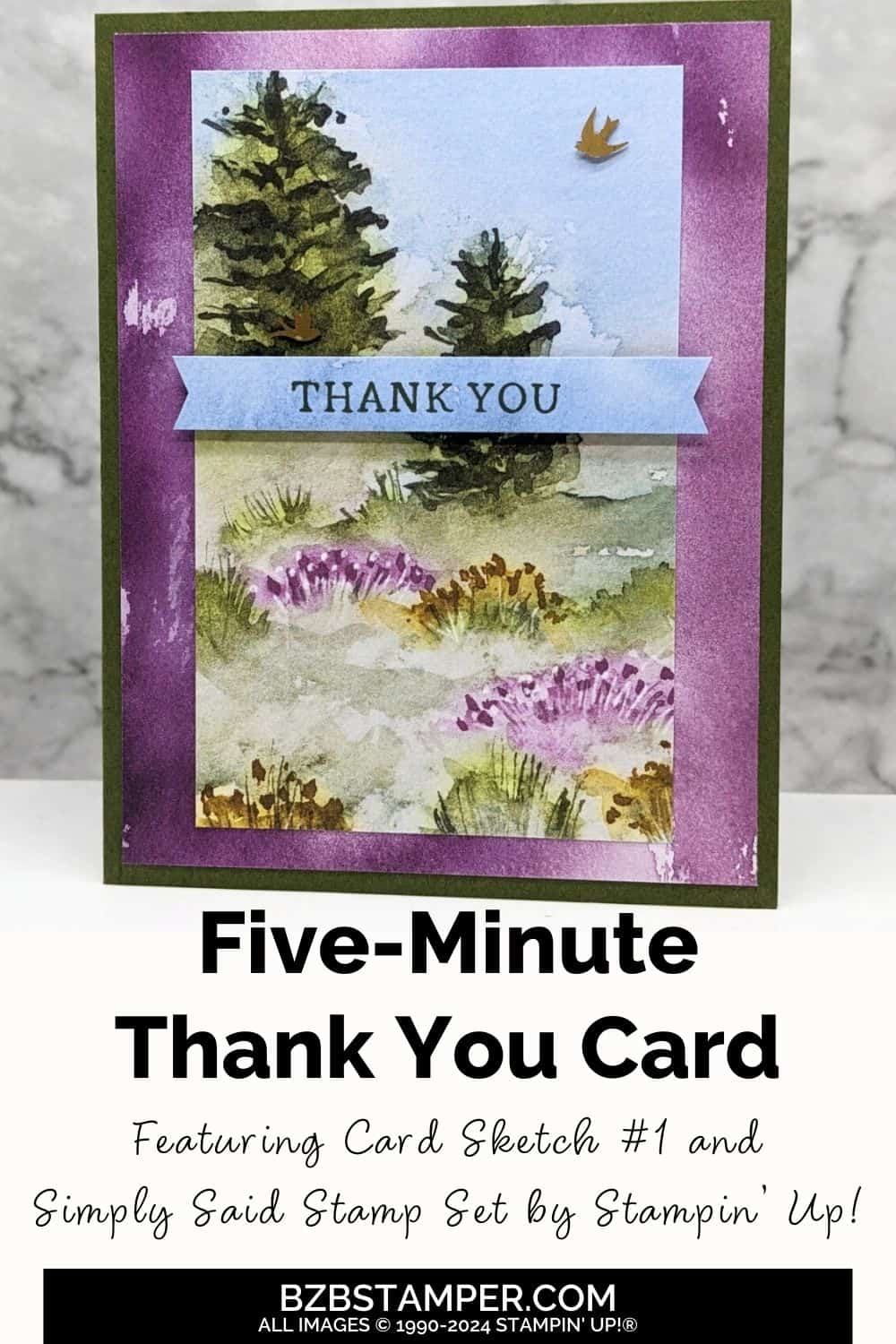 5 Minute Thank You Card using Card Sketch 14 7 5 Minute Thank You Card using Card Sketch 14 in dark green, purple and blue, with trees, flowers and 2 bird embellishments.