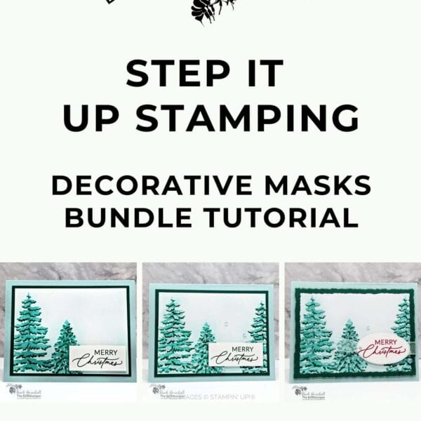 Frosted Forest Decorative Masks Step It Up Stamping Instructions