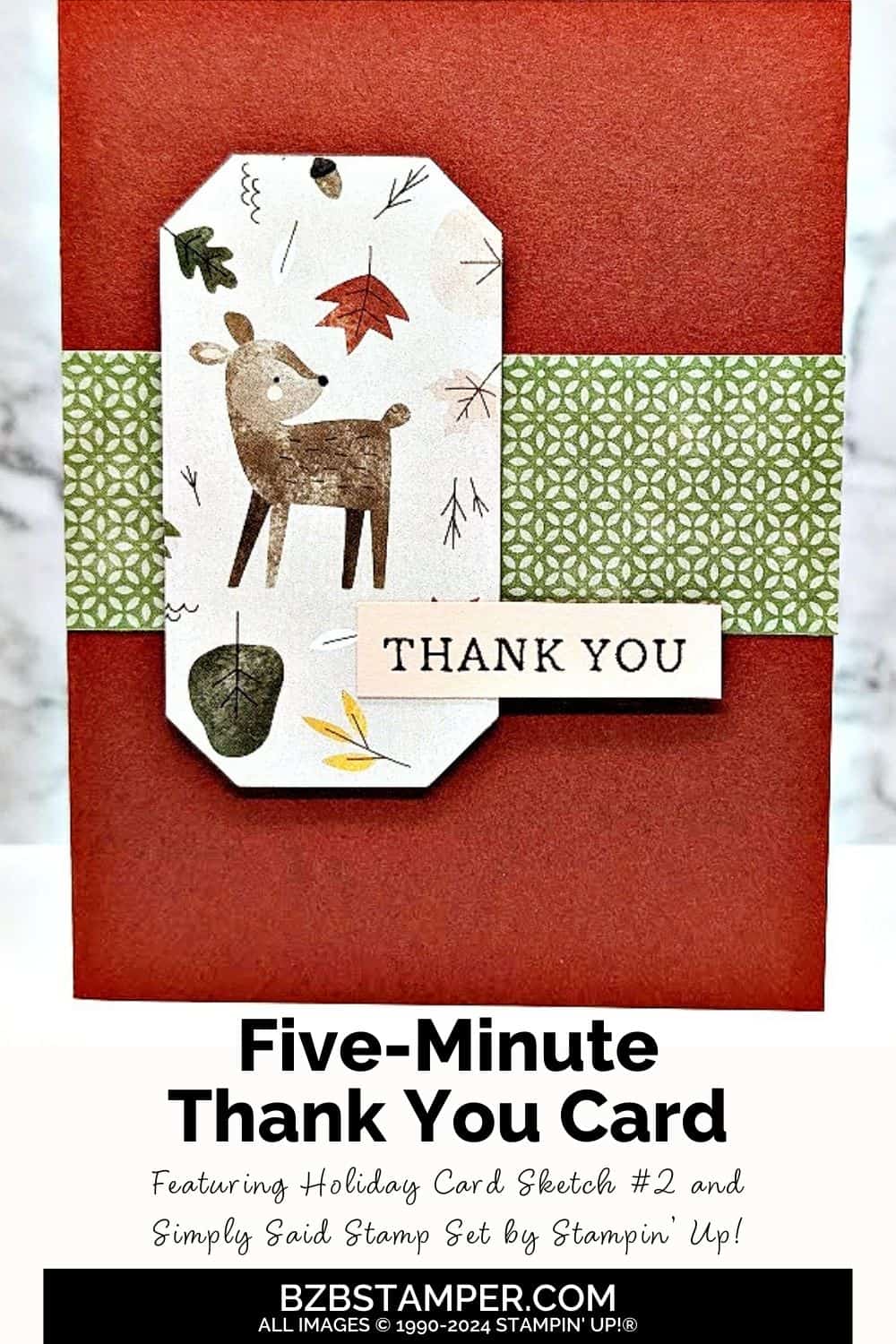 5 Minute Thank You Card using Holiday Card Sketch 2 7 5 Minute Thank You Card using Holiday Card Sketch 2 featuring cute reindeer paper, in rust, brown and green, with a "thank you" stamped sentiment.