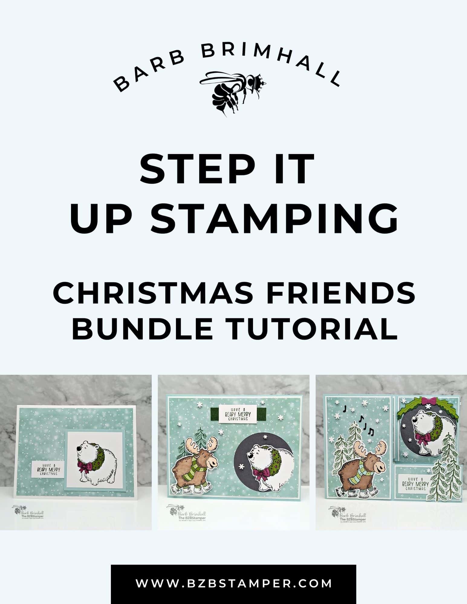 Christmas Friends Step It Up Stamping Instructions 1 Christmas Friends Step It Up Stamping Instructions