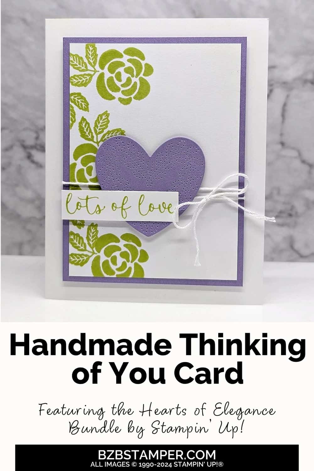 Sending Lots of Love with the Hearts of Elegance 5 Sending Lots of Love with the Hearts of Elegance Bundle using green flowers and leaves and a purple die-cut heart. Sentiment is "lots of love".
