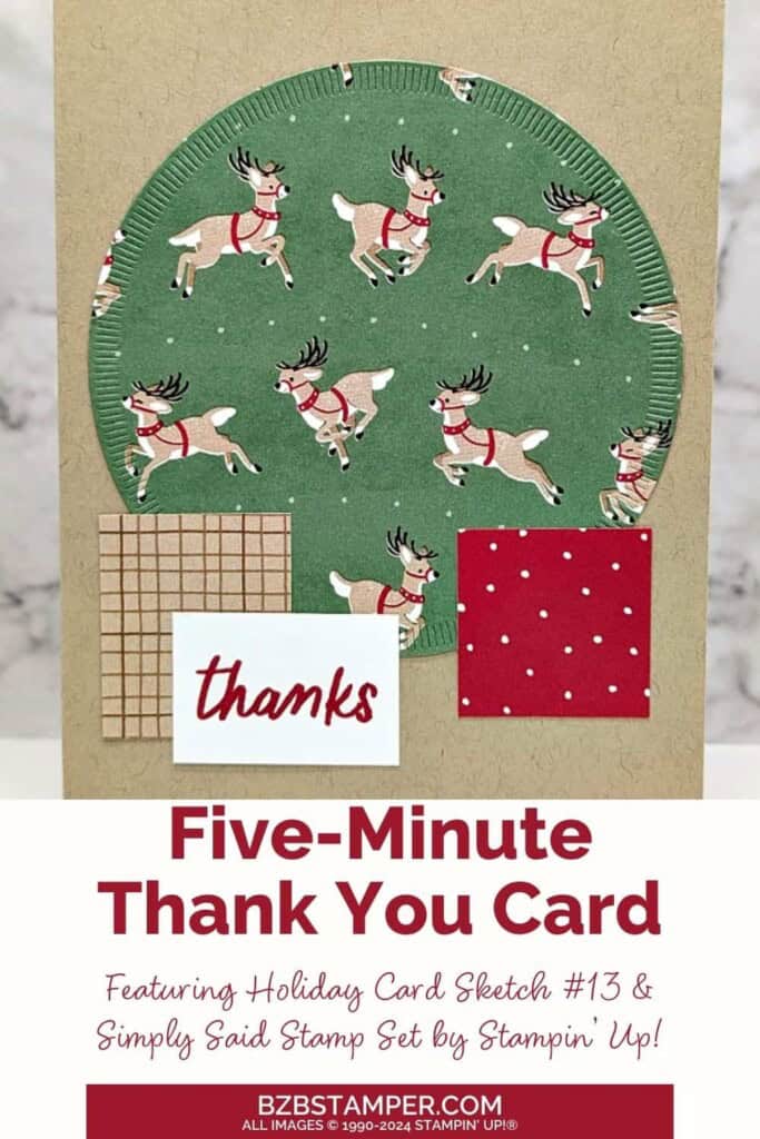 5 Minute Thank You Card using Holiday Sketch 13 7 5 Minute Thank You Card using Holiday Sketch 13 featuring reindeer paper and whimsical shapes in red, green, and brown with a "thanks" sentiment.