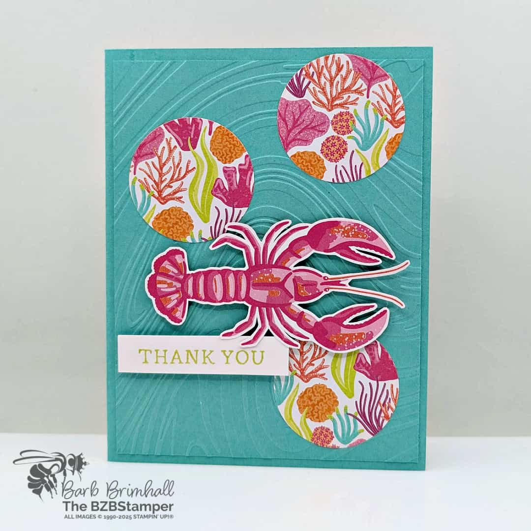 5 Minute Thank You Card Using Card Sketch 39 1 5 Minute Thank You Card Using Card Sketch #39 featuring a wavy embossed background, bright paper, and lobster image above a "thank you" sentiment.