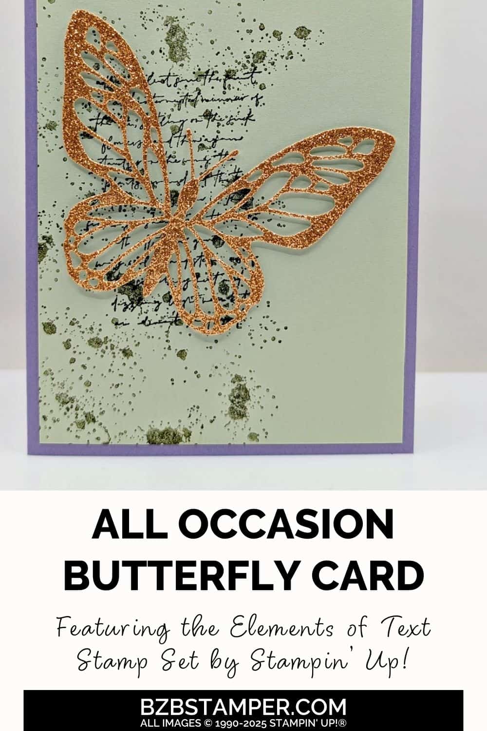 Elements of Text Butterfly Card 5 Elements of Text Butterfly Card featuring light purples and greens with a script font and a die-cut butterfly focal point in gold glimmer paper