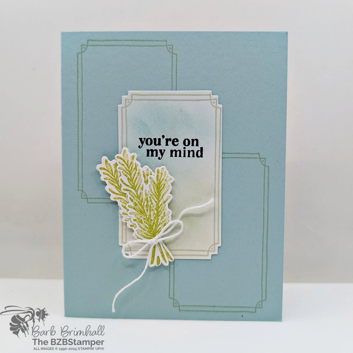 All Occasion Card with the Grow With Love Bundle 1 All Occasion Card with the Grow With Love Bundle featuring soft blues and greens with a die-cut herb and a "you're on my mind" focal point sentiment.