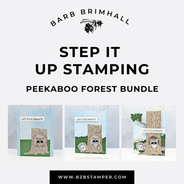 Peekaboo Forest Bundle Step It Up Stamping Tutorial