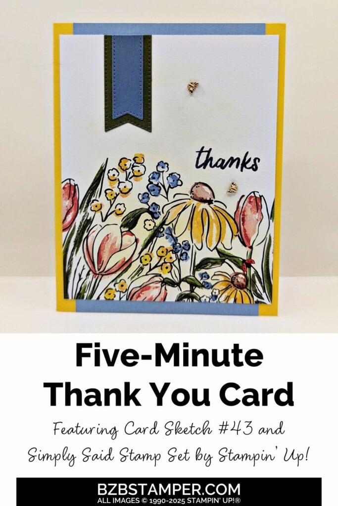 5 Minute Thank You Card using Card Sketch 43 7 5 Minute Thank You Card using Card Sketch #43 featuring floral paper in a multitude of colors and a "thanks" sentiment from the Simply Said Stamp Set.