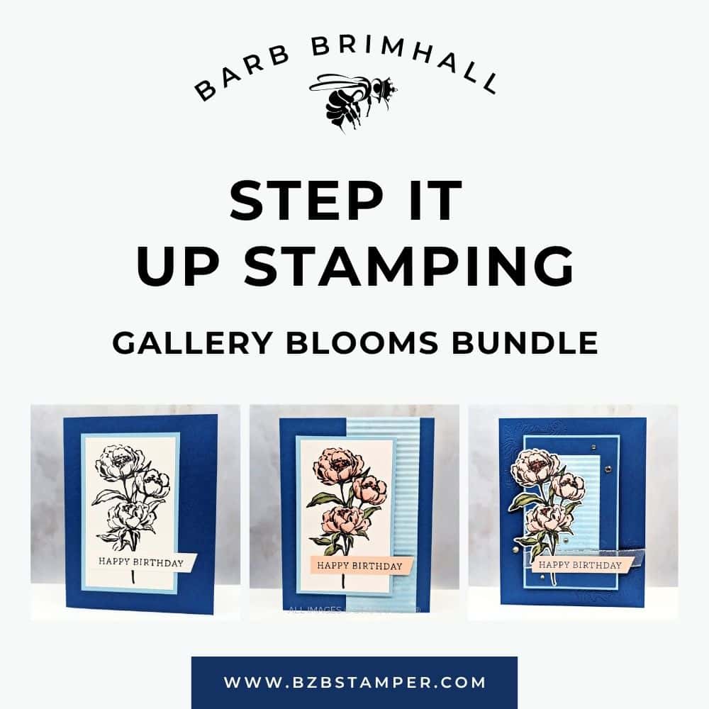 Step It Up Stamping Gallery Blooms Tutorial 1 Step It Up Stamping Gallery Blooms Tutorial