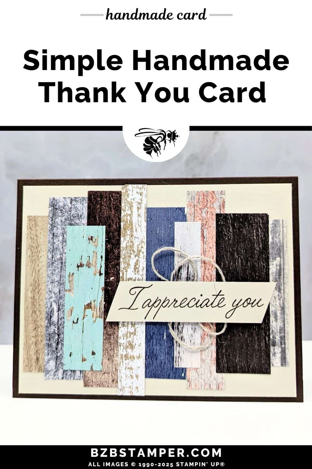 Thank You Card Using The Country Woods Paper 5 Thank You Card Using The Country Woods Paper in various sizes of strips of paper with an "I appreciate you" sentiment in rustic colors and jute twine behind the sentiment.