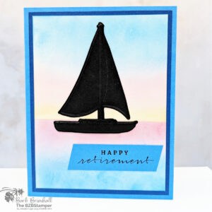 Sail into Retirement with the Sunrise Sailing Bundle 20 070325 stampin up sunrise sailing 1